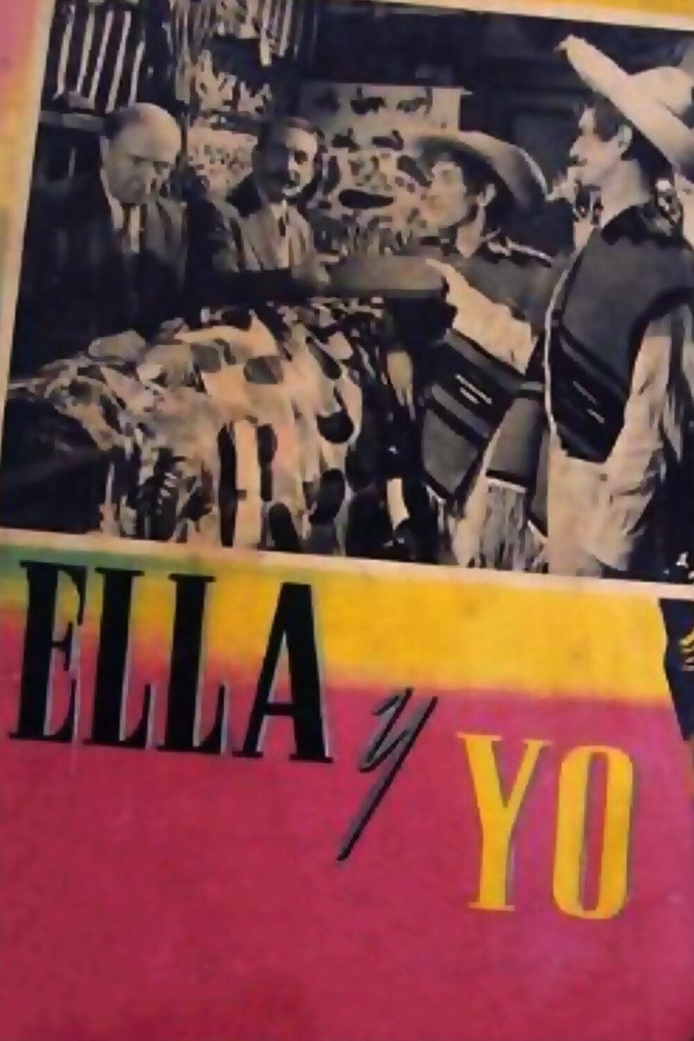Ella y Yo poster